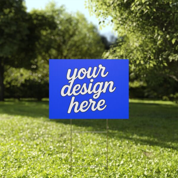 Custom Yard Sign — Durable Corrugated Plastic Lawn Sign with Aluminum Stake (Multiple Sizes & Orientations)