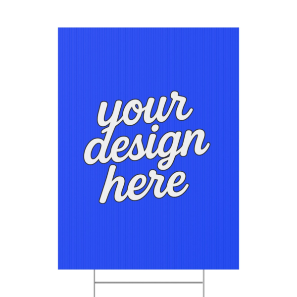 Custom Yard Sign — Durable Corrugated Plastic Lawn Sign with Aluminum Stake (Multiple Sizes & Orientations)