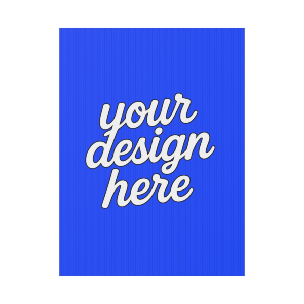 Custom Yard Sign — Durable Corrugated Plastic Lawn Sign with Aluminum Stake (Multiple Sizes & Orientations)