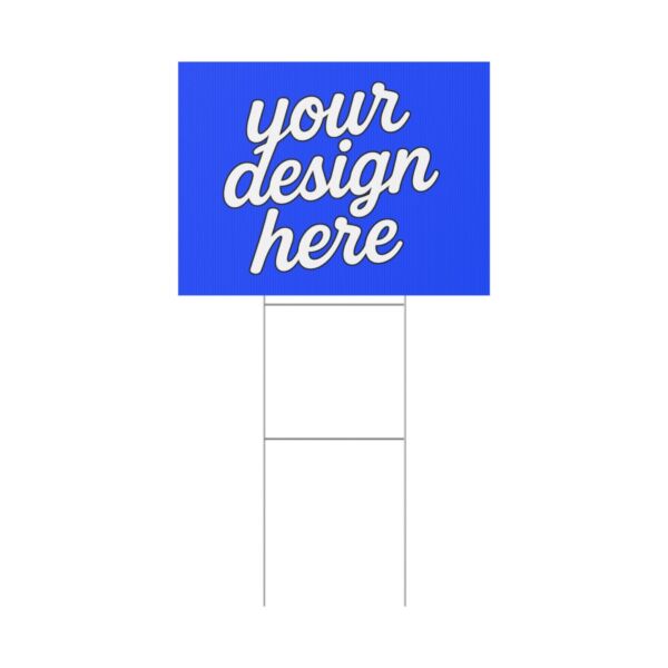 Custom Yard Sign — Durable Corrugated Plastic Lawn Sign with Aluminum Stake (Multiple Sizes & Orientations)